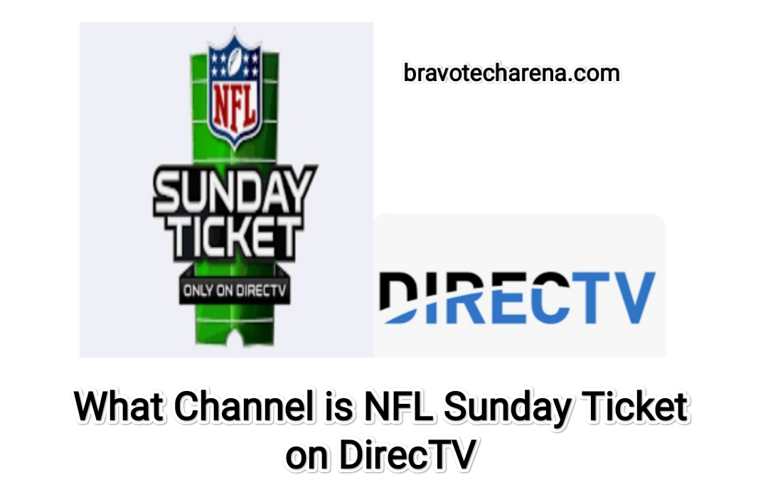 What Channel is NFL Sunday Ticket on DirecTV? [Updated 2022]
