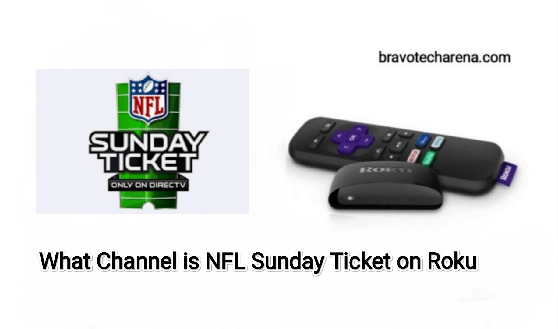 How To Get NFL Sunday Ticket on Roku? [Split Screen, Update]